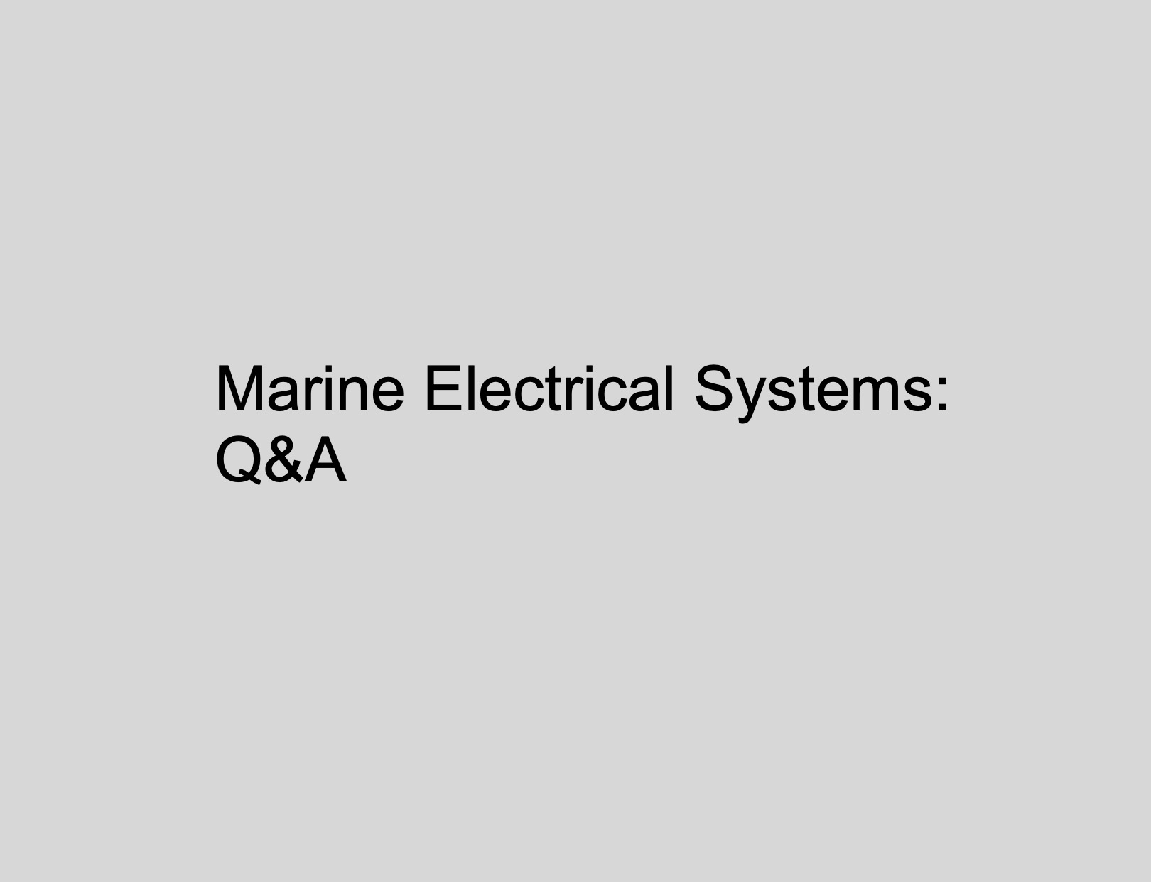 Marine Electrical Systems: Q&A