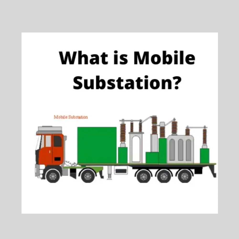 Mobile Substations: A Comprehensive Guide