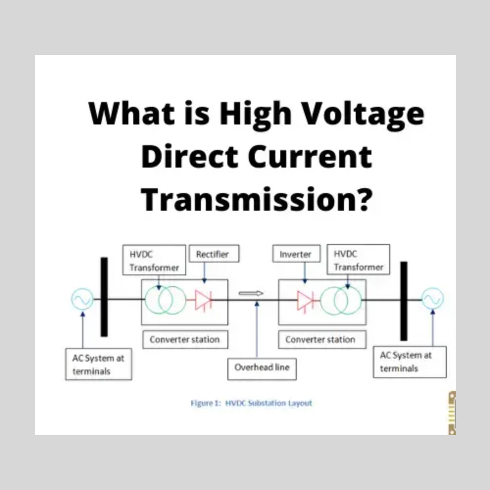 High Voltage Direct Current Transmission | HVDC Transmission