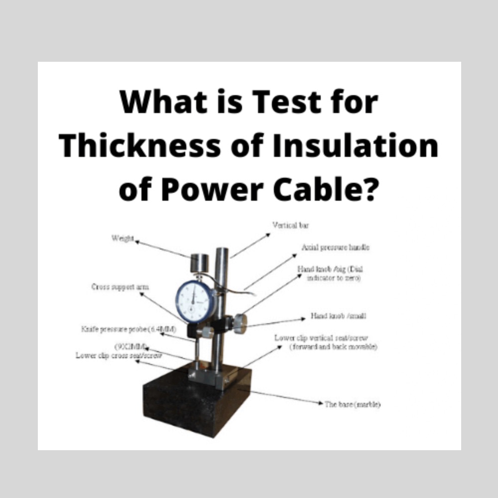 Test for Thickness of Insulation of Power Cable