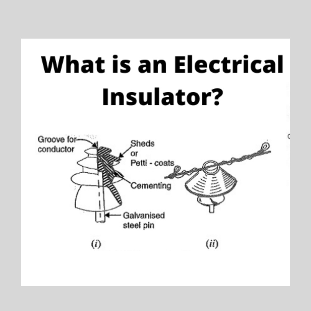 Electrical Insulator | Insulating Material | Porcelain Glass Polymer Insulator