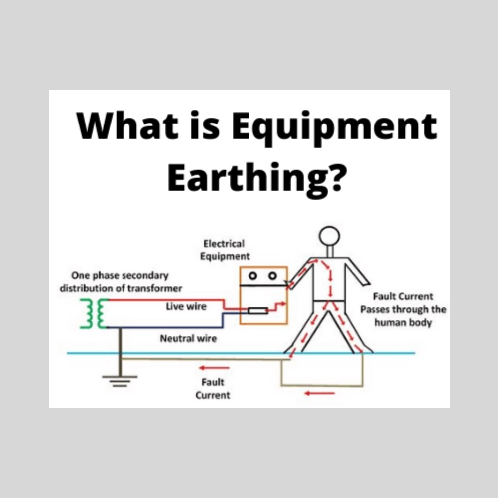 Equipment Earthing: What It Is & Why It’s Important