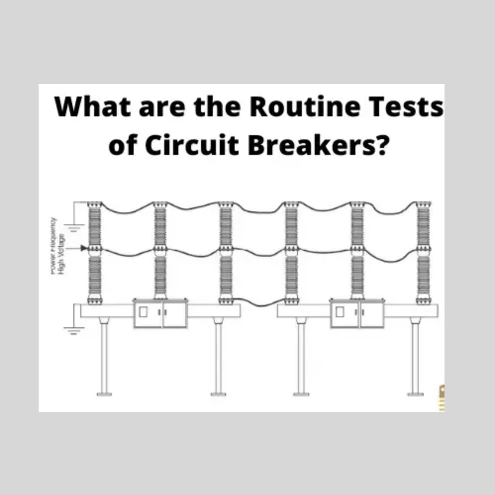 Routine Tests of Circuit Breakers