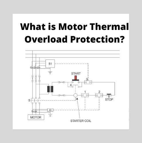 Motor Thermal Overload Protection