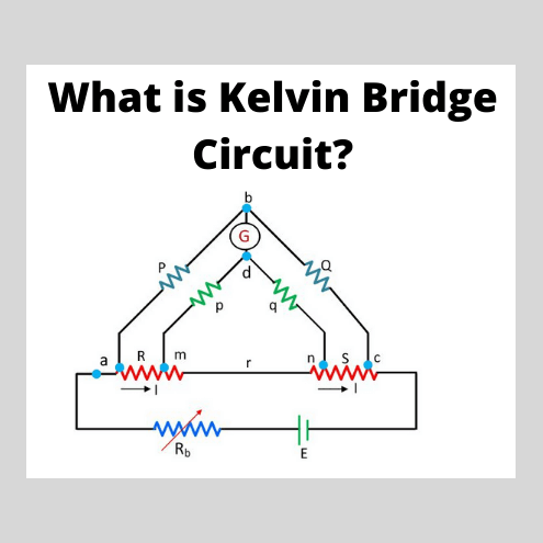 Kelvin Bridge Circuit | Kelvin Double Bridge