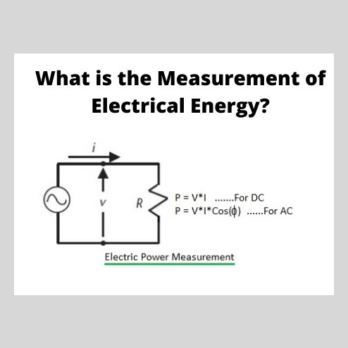 How to Measure Electrical Energy: A Comprehensive Guide