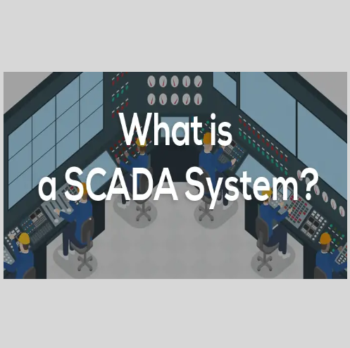 SCADA System: What is it? (Supervisory Control and Data Acquisition)