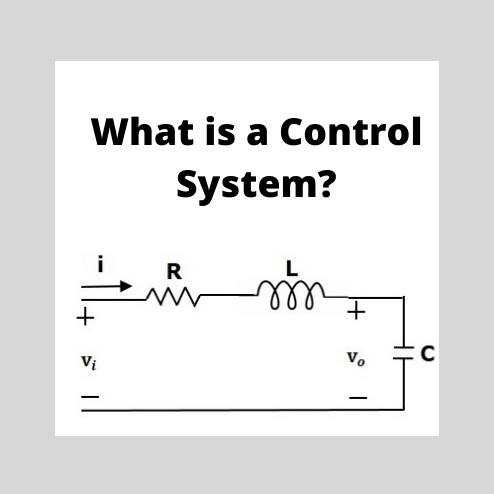  Control Systems: What Are They? (Open-Loop & Closed-Loop Control System Examples)