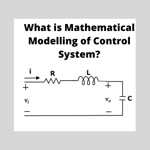 Mathematical Modelling of Control System | Mechanical Electrical