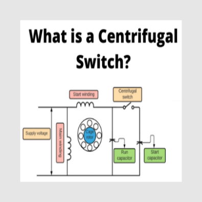 Centrifugal Switches: What Are They And How Do They Work