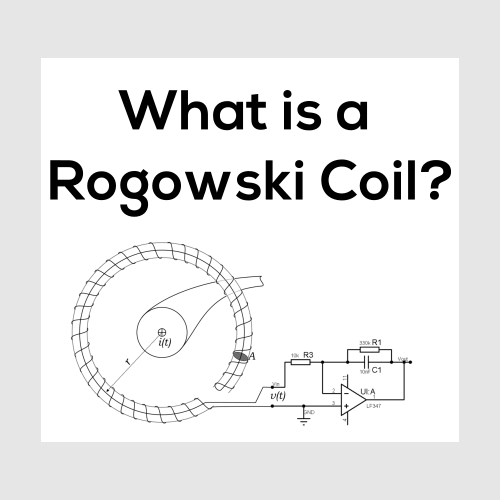 Rogowski Coil: What is it & How Does it Work?